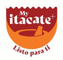 MY ITACATE LISTO PARA TI