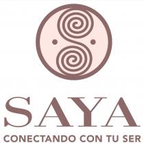 SAYA CONECTANDO CON TU SER
