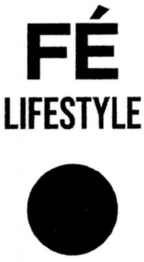 FÉ LIFESTYLE