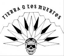 TIERRA DE LOS MUERTOS