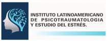 INSTITUTO LATINOAMERICANO DE PSICOTRAUMATOLOGIA Y ESTUDIO DEL ESTRÉS