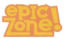 EPIC ZONE