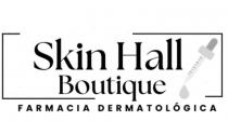 SKINHALL BOUTIQUE FARMACIA DERMATOLÓGICA