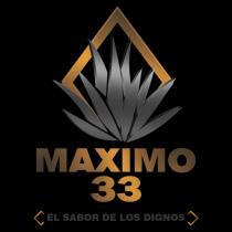 MAXIMO 33 EL SABOR DE LOS DIGNOS