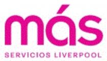 MÁS SERVICIOS LIVERPOOL