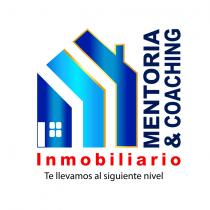 MENTORIA & COACHING INMOBILIARIO TE LLEVAMOS AL SIGUIENTE NIVEL