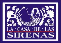 LA CASA DE LAS SIRENAS