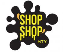 SHOP SHOP MTY