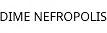 DIME NEFROPOLIS