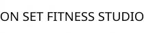 ON SET FITNESS STUDIO