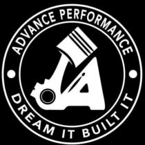ADVANCE PERFORMANCE DREAM IT BUILT IT