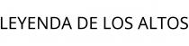 LEYENDA DE LOS ALTOS