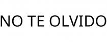 NO TE OLVIDO