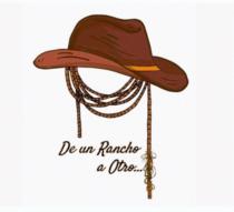 DE UN RANCHO A OTRO.