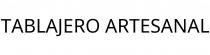 TABLAJERO ARTESANAL