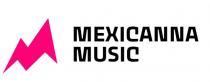 MEXICANNA MUSIC