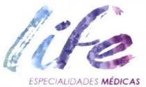 LIFE ESPECIALIDADES MEDICAS