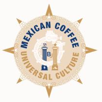 MEXICAN COFFEE & UNIVERSAL CULTURE