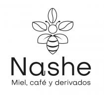 NASHE MIEL; CAFÉ Y DERIVADOS