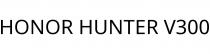 HONOR HUNTER V300