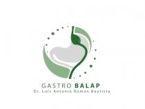 GASTRO BALAP; DR. LUIS ANTONIO ROMAN BAUTISTA