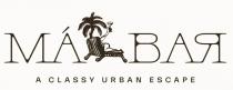 MÁBAR A CLASSY URBAN ESCAPE