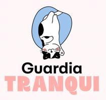 GUARDIA TRANQUI