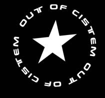OUT OF CISTEM