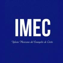 IMEC IGLESIA MEXICANA DEL EVANGELIO DE CRISTO
