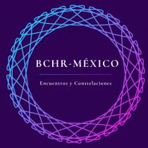 BCHR-MÉXICO ENCUENTROS Y CONSTELACIONES