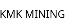 KMK MINING