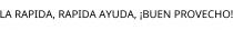 LA RAPIDA; RAPIDA AYUDA; ¡BUEN PROVECHO!