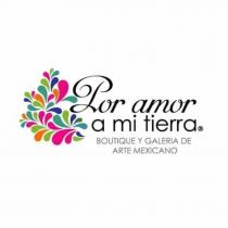 POR AMOR A MI TIERRA
