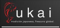UKAI TRADICION JAPONESA; FRESCURA GLOBAL.