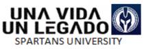 UNA VIDA UN LEGADO SPARTANS UNIVERSITY