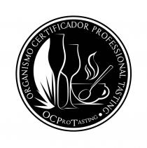 ORGANISMO CERTIFICADOR PROFESSIONAL TASTING OCPROTASTING