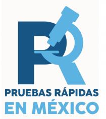 PRUEBAS RÁPIDAS EN MÉXICO