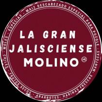 LA GRAN JALISCIENSE MOLINO