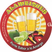 ALAMBIQUES; PONLE SABOR A LO AMARGO