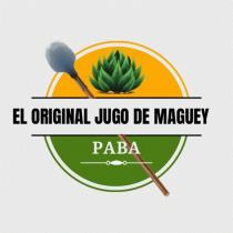 PABA EL ORIGINAL JUGO DE MAGUEY