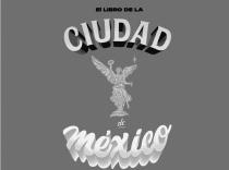 EL LIBRO DE LA CIUDAD DE MEXICO
