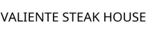VALIENTE STEAK HOUSE