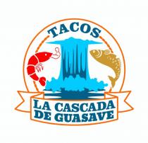 TACOS LA CASCADA DE GUASAVE