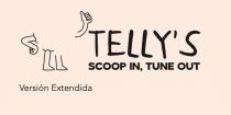 TELLY´S SCOOP IN; TUNE OUT