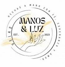 VELAS MANOS Y LUZ HECHAS A MANO CON FE ESPERANZA Y AMOR