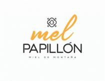 MEL PAPILLÓN