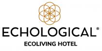 ECHOLOGICAL ECOLIVING HOTEL