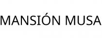 MANSIÓN MUSA