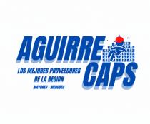 AGUIRRE CAPS LOS MEJORES PROVEEDORES DE LA REGION MAYOREO - MENUDEO