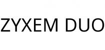 ZYXEM DUO